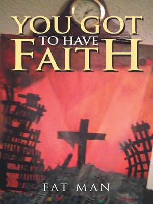 cover image of You Got to Have Faith